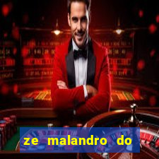 ze malandro do cruzeiro das almas